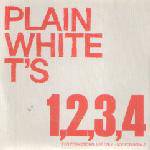 Plain White T's : 1, 2, 3, 4